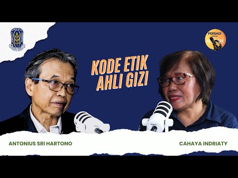 Kode Etik Ahli Gizi | PERSAGI Kabupaten Karo PODCAST Eps. 14